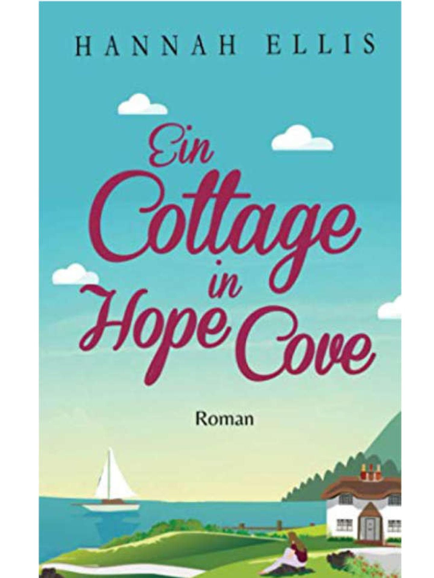 Liebesroman Ein Cottage in Hope Cove