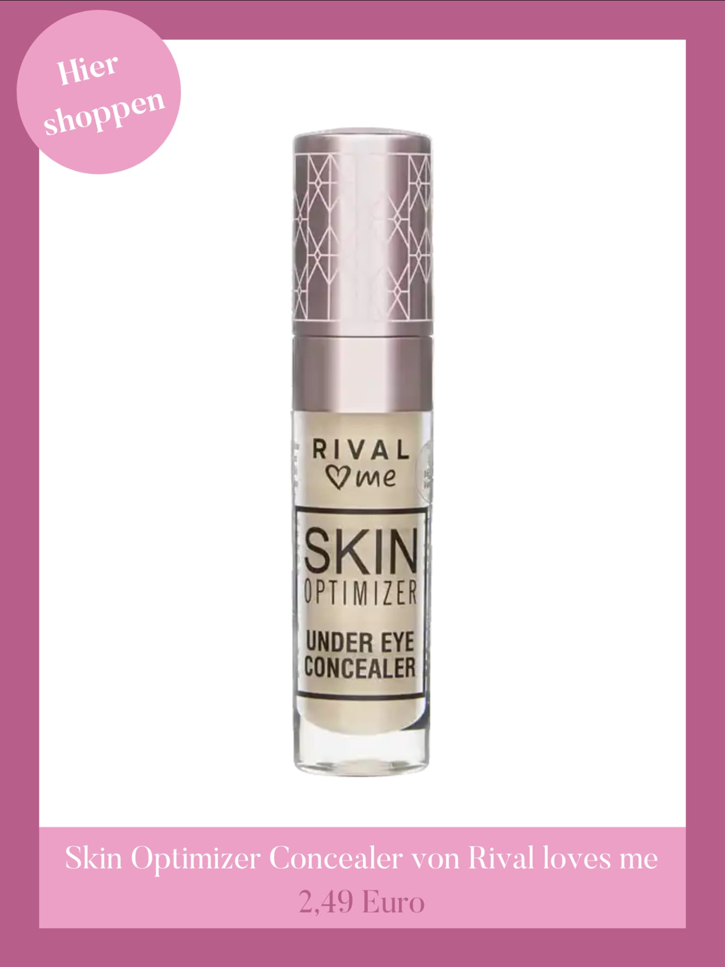 Skin Optimizer Concealer von Rival loves me