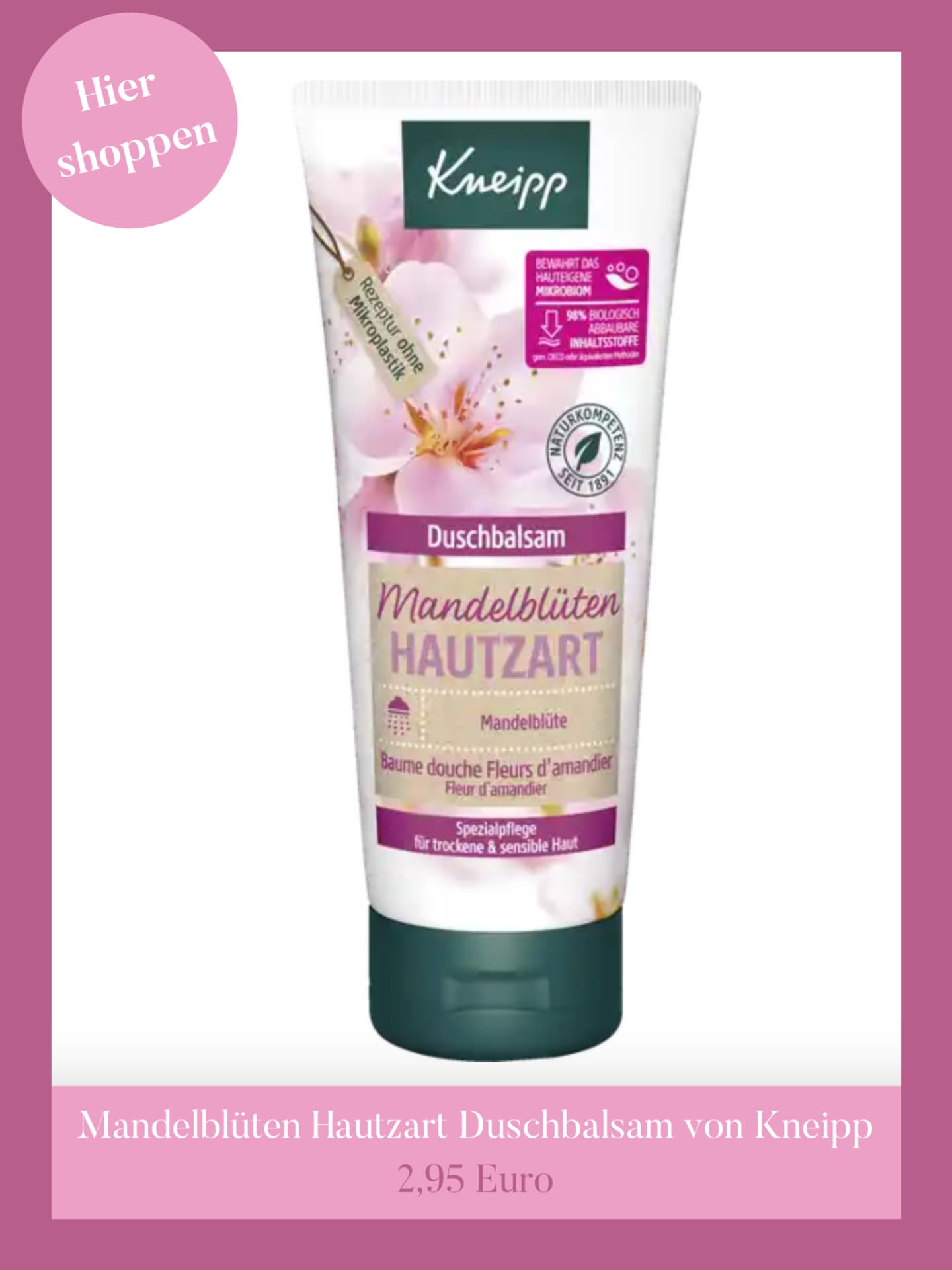 Mandelblüten Hautzart Duschbalsam von Kneipp