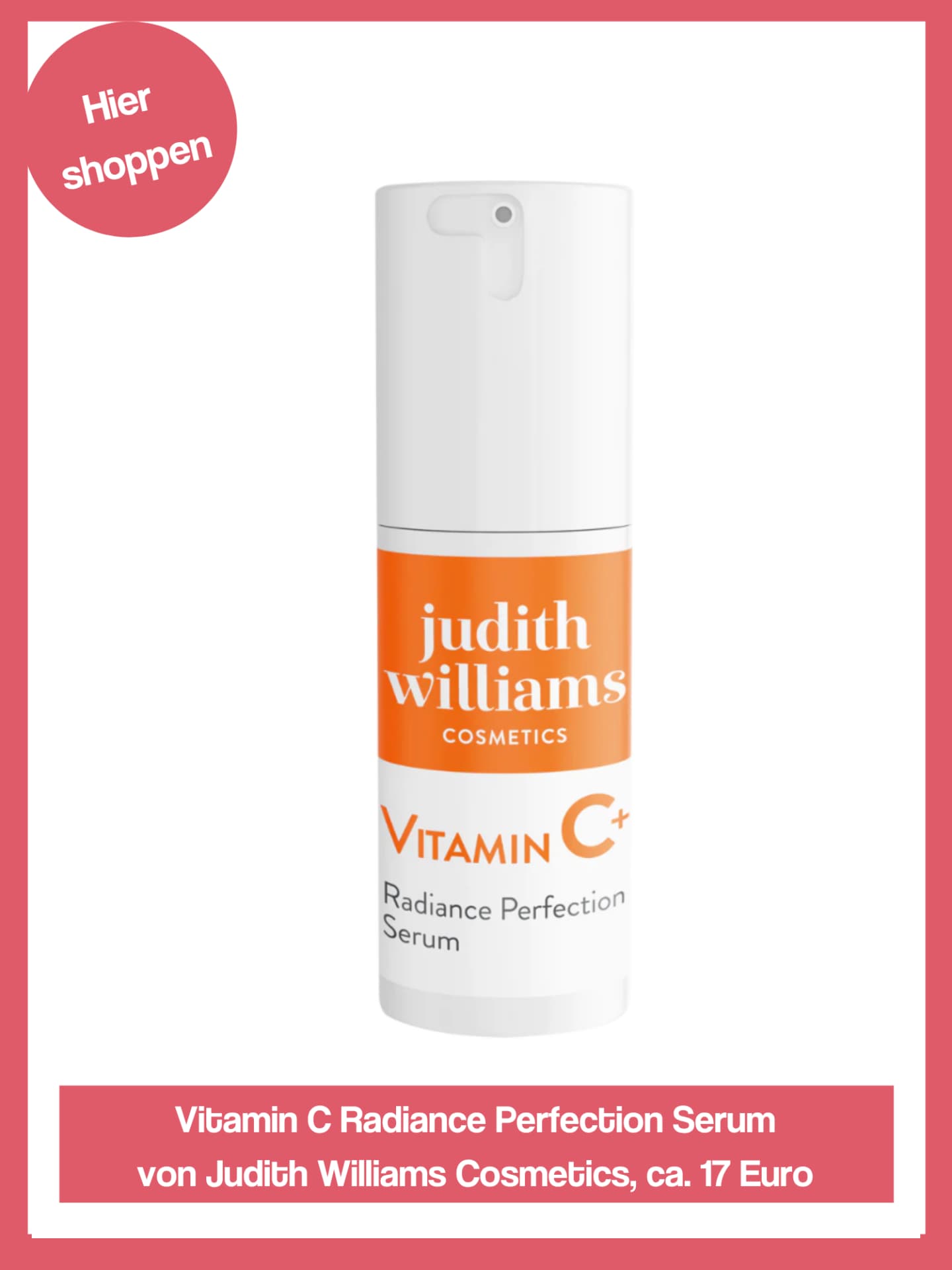 Judith Williams Cosmetics Vitamin C Radiance Perfection Serum